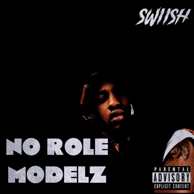 No Role Modelz