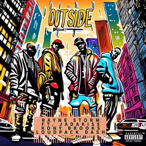 Outside (feat. Kony Brooks, Jadakiss & Loudpack Dash) - Single