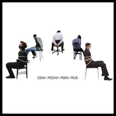 Eeny, Meeny, Miny, Moe - Single