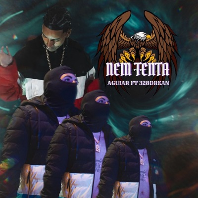 Nem Tenta (feat. 328.Drean) - Single