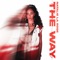 The Way - Natalie La Rose lyrics