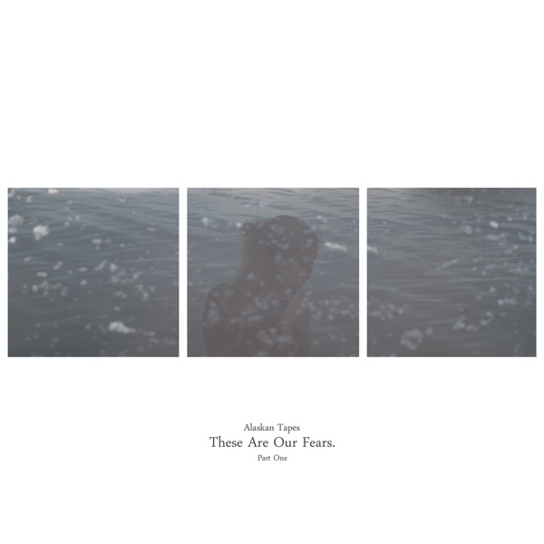 These Are Our Fears, Pt. 1 - Single