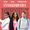 Fezeka Dlamini, Nomfundo Moh & Naledi Aphiwe - Uyangijabulisa artwork