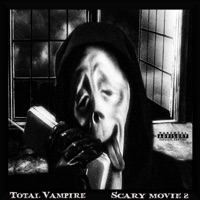 Scary Movie 2 - Single - Total Vampire