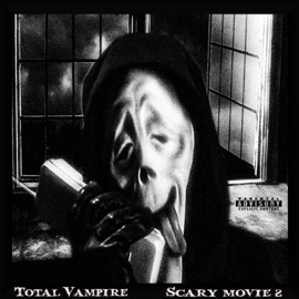 Scary Movie 2 Total Vampire