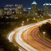 Driving (2024 Mix) - Single - Jean Bloc