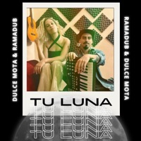Tu Luna - Single - Ramadub & Dulce Mota