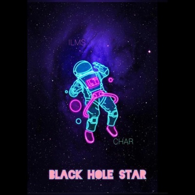 BLACKHOLE STAR (feat. ILMS) - Single