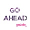 Go Ahead (Make the Girl Dance Remix) - Ornette & Make the Girl Dance lyrics