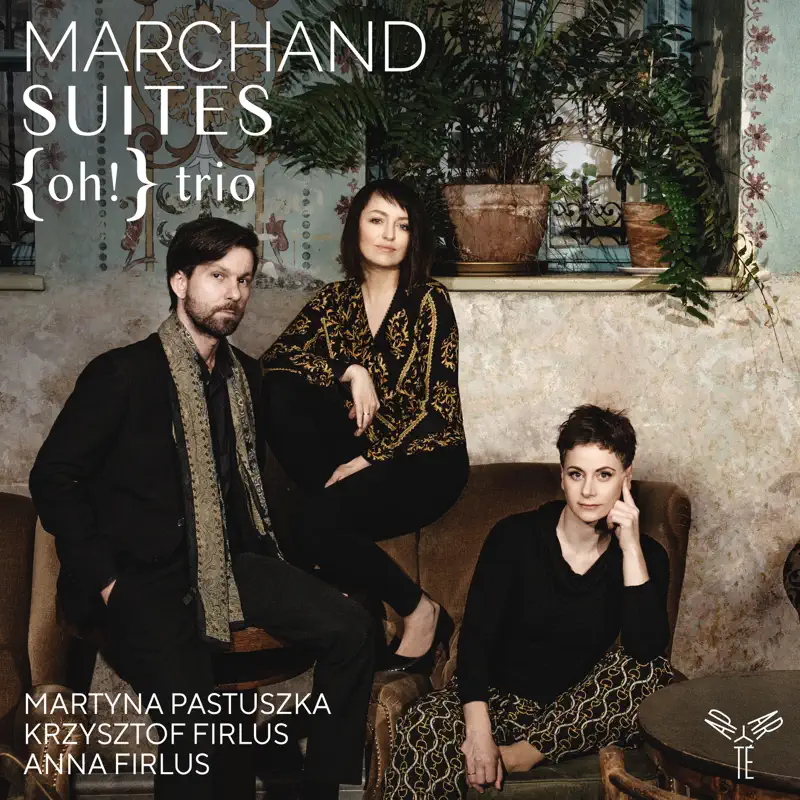 {oh!} trio - Joseph Marchand: Suites (2023) [iTunes Plus AAC M4A]-新房子