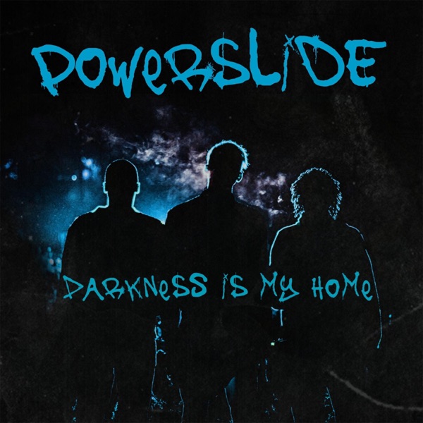 Darkness Is My Home