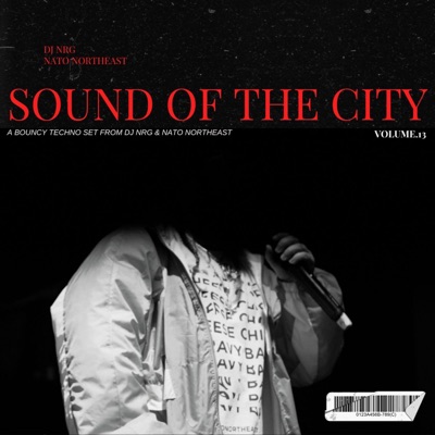 SOUND of the CITY VOL.13 / DJ NRG  NATO Northeast (13/07/22) - Single