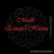 Meali Esmaül Hüsna - Yusuf Samet BİLKİL