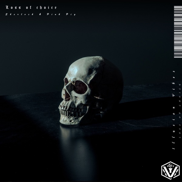 Loss of Choice - Single