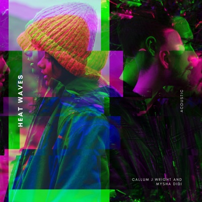 Heat Waves (Acoustic) - Single