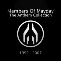 The Anthem Collection 1992 - 2007 - Members of Mayday