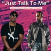 Just Talk To Me (feat. Brian Angel Of Day 26) - Single