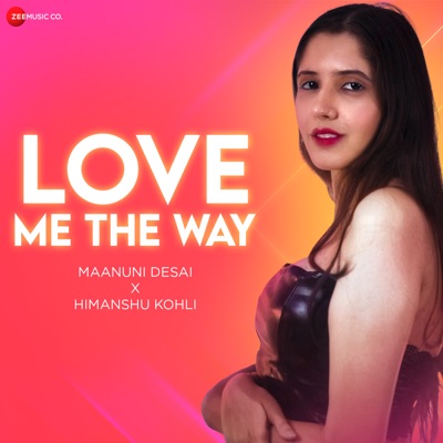 Love Me the Way - Single