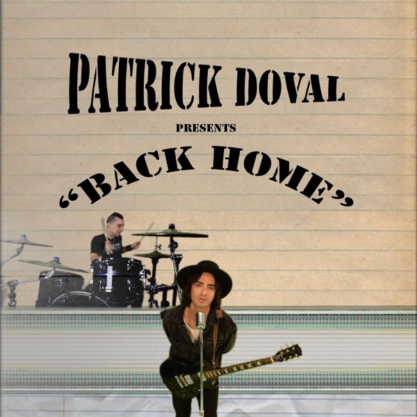 iTunes Artwork for 'Back Home - Single (by Patrick Doval)'