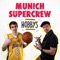 Meine Hobbys - Munich Supercrew lyrics
