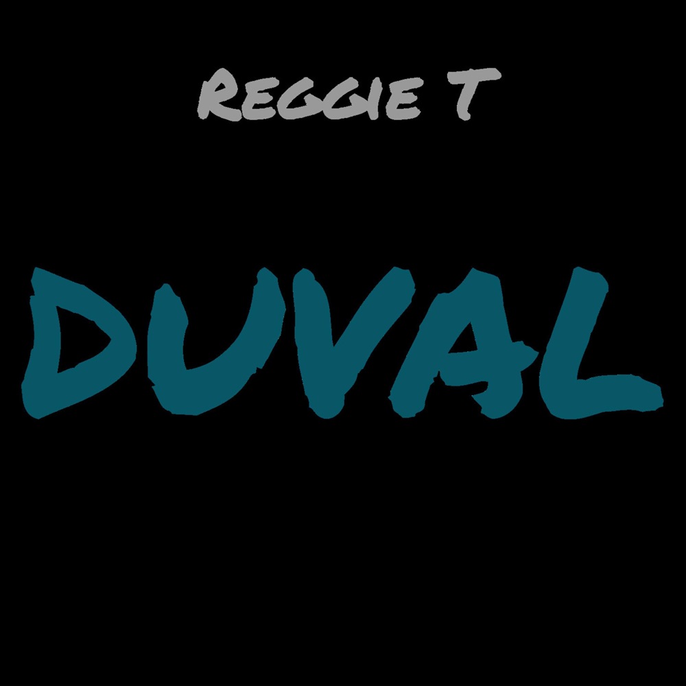 Обложка альбома «Duval - Single» — Reggie T