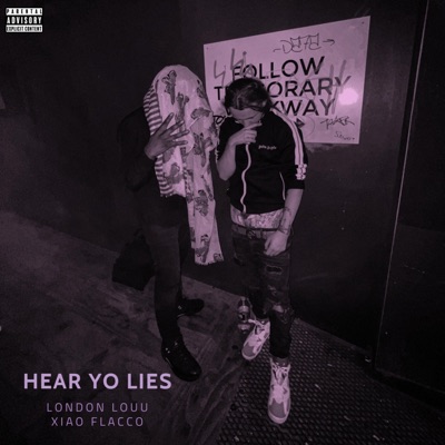 Hear Yo Lies (feat. Xiao Flacco) - Single