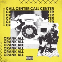 Callcenter - Single - CRANK ALL