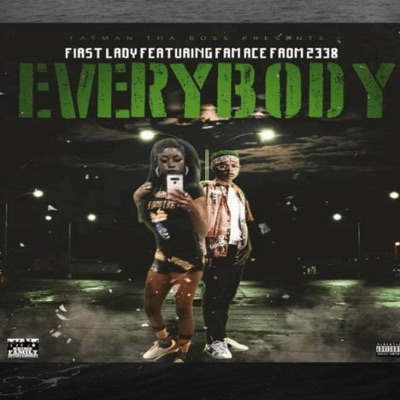 EVERYBODY (feat. F.A.M Ace) - Single