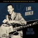 Earl Hooker & Boyd Gilmore - Believe I'll Settle Down