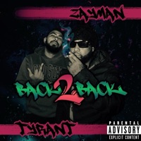 Back2Back (feat. Zayman) - Single - A.K.A. TyRaNt
