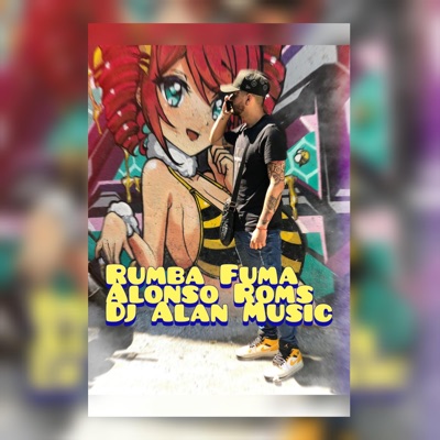 Rumba Fuma (feat. Dj Alan Music) - Single