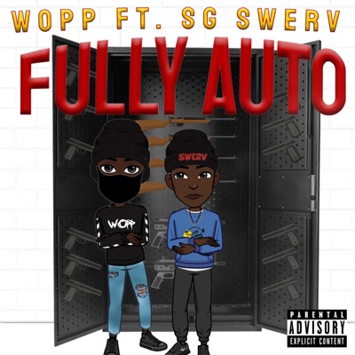 Fully Auto (feat. SG Swerv) - Single