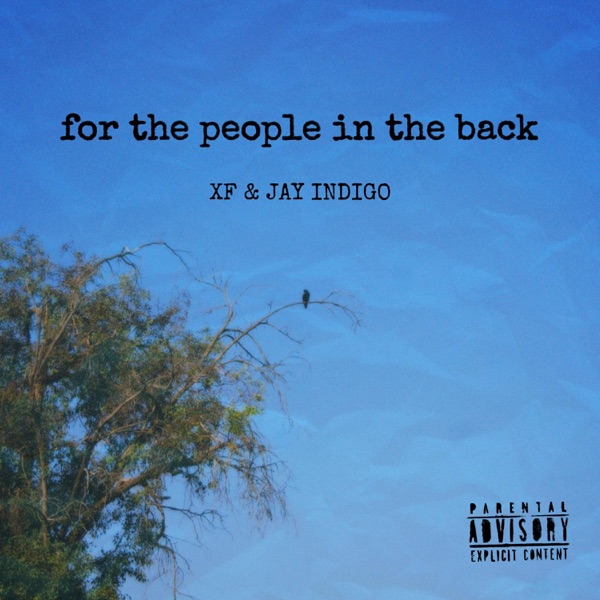 for the people in the back. (feat. Jay Indigo)