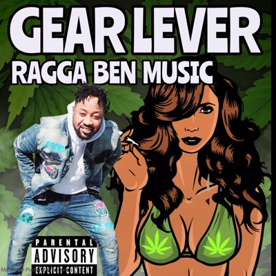 Ragga Ben Music - Gear Lever