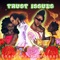 Trust Issues (feat. Bensoul) - Charisma lyrics