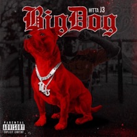 Big Dog - Single - Hitta J3