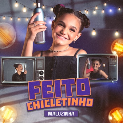 Feito Chicletinho - Single
