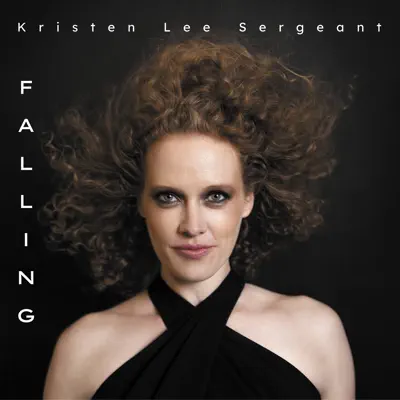 Listen to Falling by Kristen Lee Sergeant