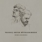 Vazgeç Artık Rüyalarımdan artwork