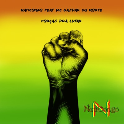 Forças pra Lutar (feat. MC Gaspar Du Norte) - Single