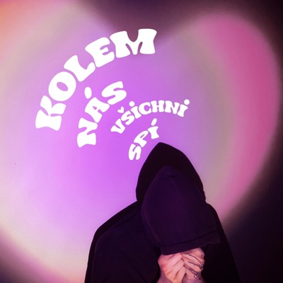 Kolem nás všichni spí - Single