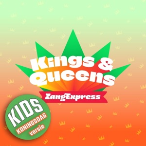 Kings & Queens - Kids Koningsdag versie