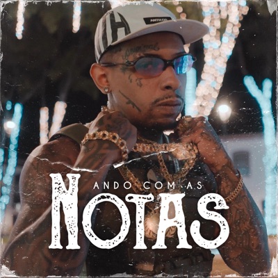 Ando com as notas (Special Version) - Single