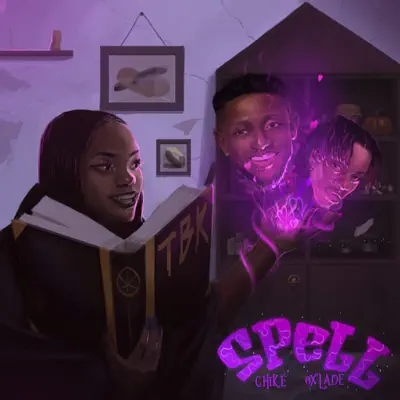 Listen to Spell (Remix) - Single by Chike & Oxlade