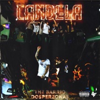 Candela (feat. Dosperzonas) - Single - The Barrio Oficial