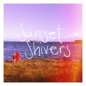 Sunset Shivers artwork