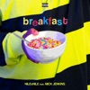 Breakfast (feat. Mick Jenkins) - Single