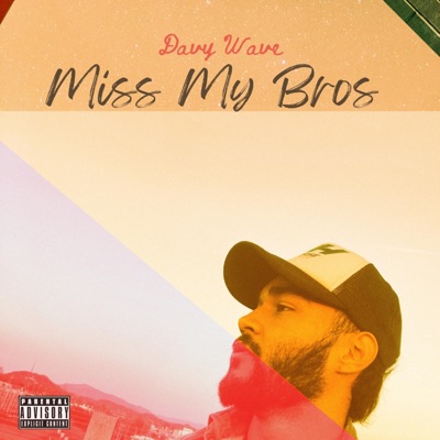 Miss My Bros - Single