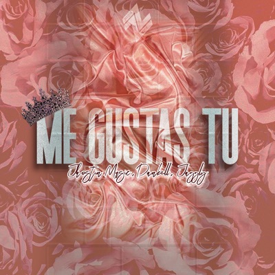 Me Gustas Tu - Single