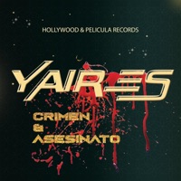 Crimen & Asesinato - Single - Yaires